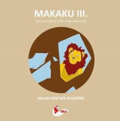Makaku 3 - Aslan Kosi`nin Kuaförü - 1