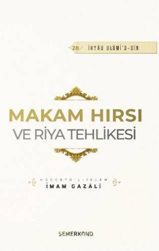 Makam Hırsı ve Riya Tehlikesi - 1