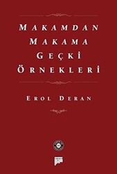 Makamdan Makama Geçki Örnekleri - 1