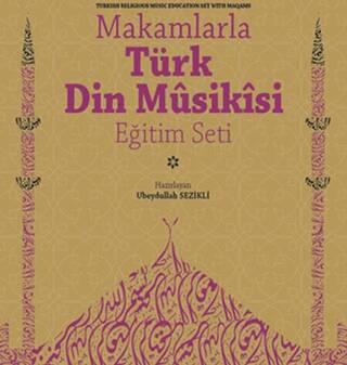 Makamlarla Türk Din Musikisi Eğitim Seti - 1