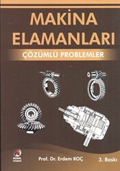 Makina Elemanları - Çözümlü Problemler - 1