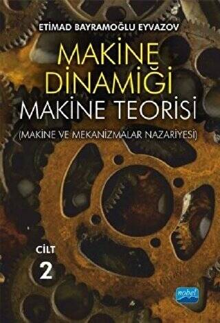 Makine Dinamiği - Makine Teorisi Cilt 2 - 1