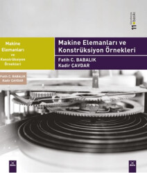 Makine Elemanları ve Konstrüksiyon Örnekleri - 1