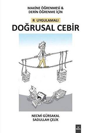 Makine Öğrenmesi ile Derin Öğrenme için R Uygulamalı Doğrusal Cebir - 1