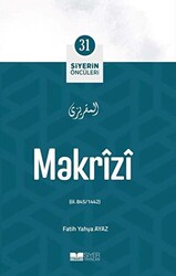 Makrizi - Siyerin Öncüleri 31 - Siyer Yayınları