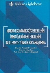 Makro Ekonomik Göstergelerin İMKB Üzerindeki Etkilerini İncelemeye Yönelik Bir Araştırma - 1
