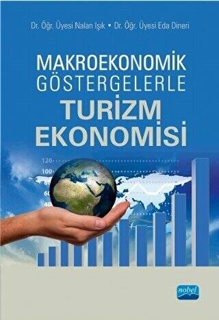 Makroekonomik Göstergelerle Turizm Ekonomisi - 1