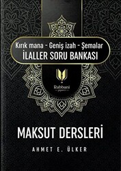 Maksut Dersleri Kırık Mana – Geniş İzah – Şemalar İlaller Soru Bankası - 1