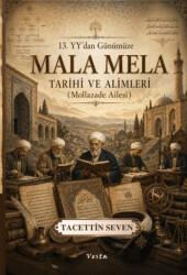 Mala Mela Tarihi ve Âlimleri - Vesta Yayınları