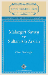Malazgirt Savaşı ve Sultan Alp Arslan - 1
