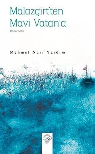 Malazgirt’ten Mavi Vatan’a - 1