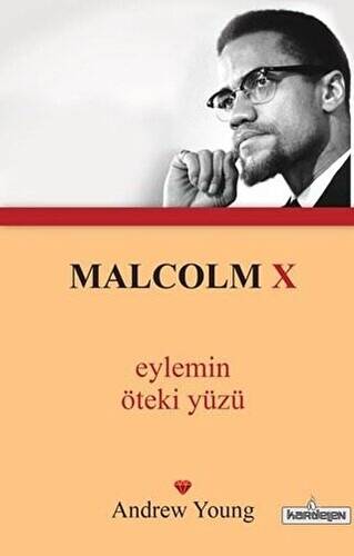 Malcolm X - Eylemin Öteki Yüzü - 1