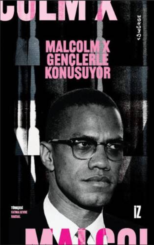 Malcolm X Gençlerle Konuşuyor - 1