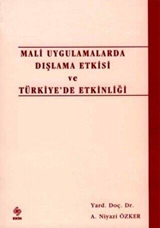 Mali Uygulamalarda Dışlama Etkisi ve Türkiye’de Etkinliği - 1