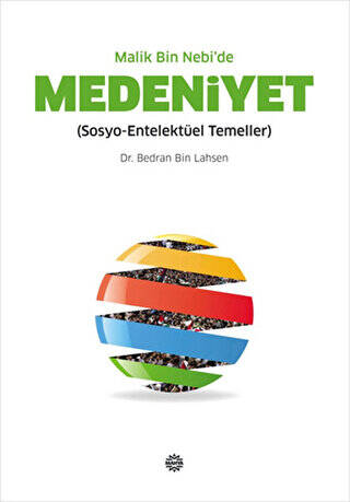 Malik Bin Nebi’de Medeniyet - 1