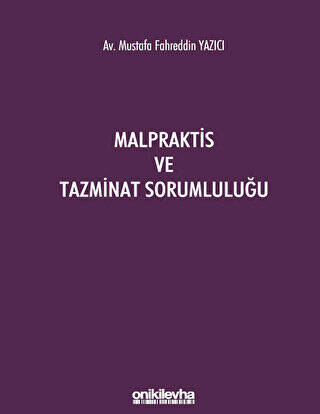 Malpraktis ve Tazminat Sorumluluğu - 1