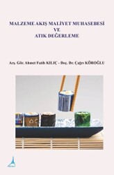 Malzeme Akış Maliyet Muhasebesi ve Atık Değerleme - Alter Yayıncılık