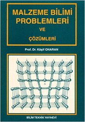 Malzeme Bilimi Problemleri ve Çözümleri - 1