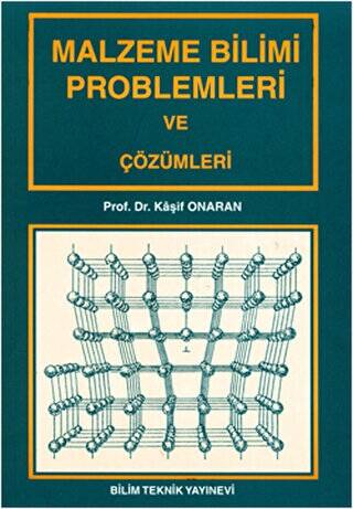 Malzeme Bilimi Problemleri ve Çözümleri - 1