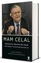 Mam Celal - Kürdistan’a Adanmış Bir Hayat - Dara Yayınları