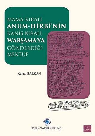 Mama Kıralı Anum-Hirbi`nin Kaniş Kıralı Warşama`ya Gönderdiği Mektup - 1