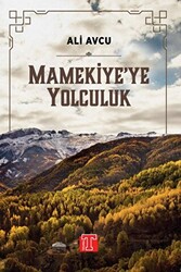 Mamekiye`ye Yolculuk - 1