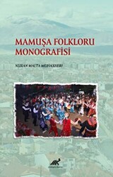 Mamuşa Folkloru Monografisi - 1