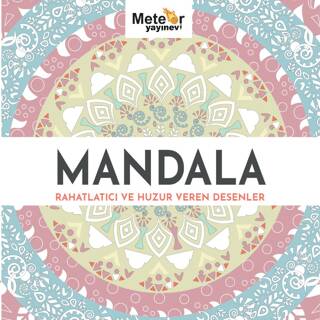Mandala - Rahatlatıcı ve Huzur Veren Desenler - 1
