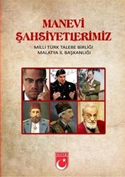 Manevi Şahsiyetlerimiz - 1