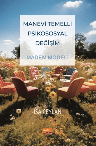 Manevi Temelli Psikososyal Değişim MADEM Modeli - 1