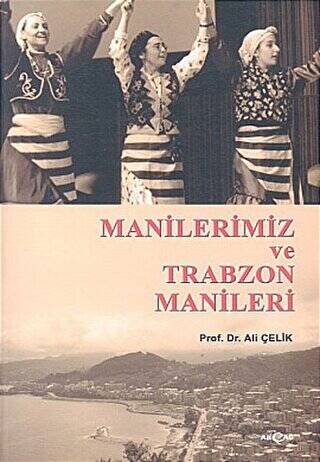 Manilerimiz ve Trabzon Manileri - 1