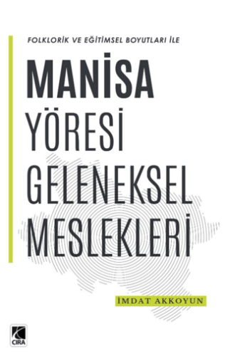 Manisa Yöresi Geleneksel Meslekleri - 1