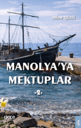 Manolyaya Mektuplar 2 - Gece Kitaplığı