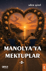 Manolya`ya Mektuplar 3 - Gece Kitaplığı
