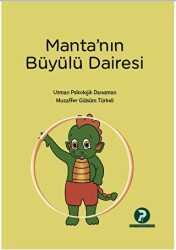 Manta’nın Büyülü Dairesi - 1