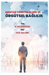Mantar Yönetim Algısı ve Örgütsel Bağlılık - 1