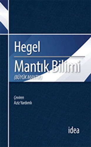 Mantık Bilimi - Büyük Mantık - 1