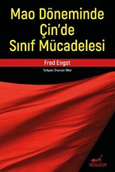 Mao Döneminde Çin’de Sınıf Mücadelesi - 1