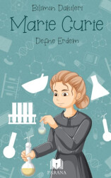 Marie Curie – Bilimin Dahileri - Parana Yayınları