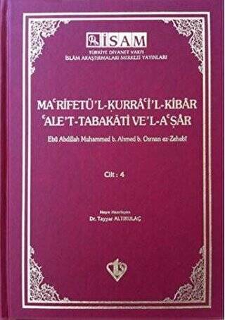 Ma`rifetü`l Kurra`i`l Kibar`Ale`t Tabakati Ve`l-a`şar - Cilt 4 - 1