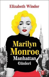 Marilyn Monroe - Manhattan Günleri - 1