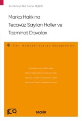 Marka Hakkına Tecavüz Sayılan Haller ve Tazminat Davaları - 1
