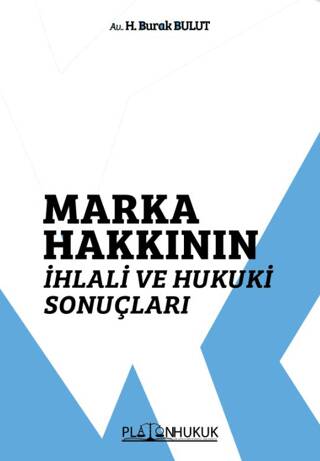 Marka Hakkının İhlali ve Hukuki Sonuçları - 1