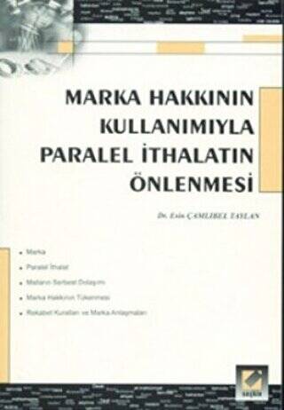 Marka Hakkının Kullanımıyla Paralel İthalatın Önlenmesi - 1