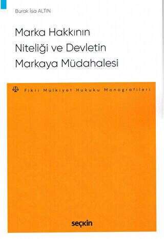 Marka Hakkının Niteliği ve Devletin Markaya Müdahalesi - 1