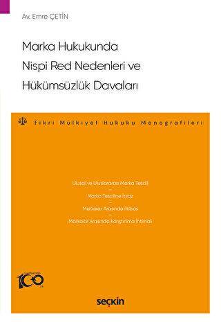 Marka Hukukunda Nispi Red Nedenleri ve Hükümsüzlük Davaları - 1