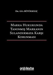 Marka Hukukunda Tanınmış Markanın Sulandırmaya Karşı Korunması - 1