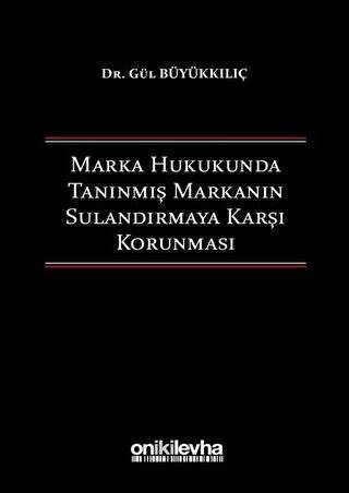 Marka Hukukunda Tanınmış Markanın Sulandırmaya Karşı Korunması - 1