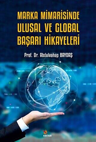 Marka Mimarisinde Ulusal ve Global Başarı Hikayeleri - 1