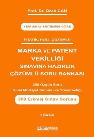 Marka ve Patent Vekilliği Sınavına Hazırlık Çözümlü Soru Bankası - 1